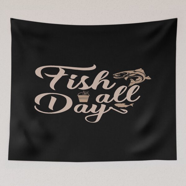 Item preview, Fish all Day designed and sold by phassystore.