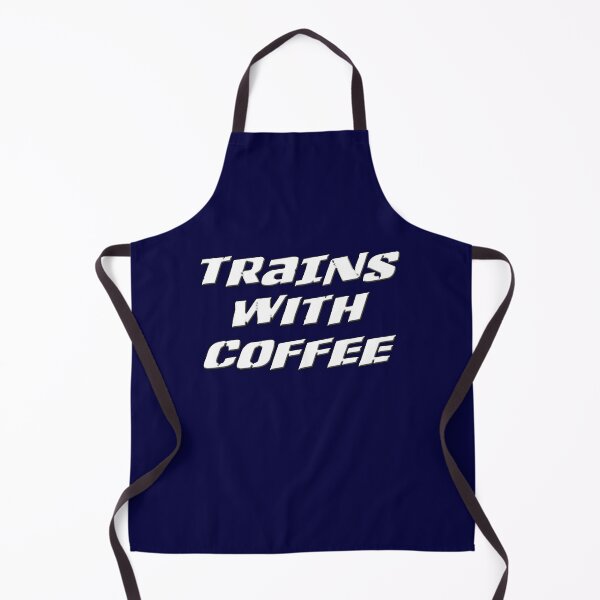 Item preview, TRAINS WITH COFFEE Train, Training, Workout, Model Railroading and Railways Coffee Lovers Statement designed and sold by UrTops.