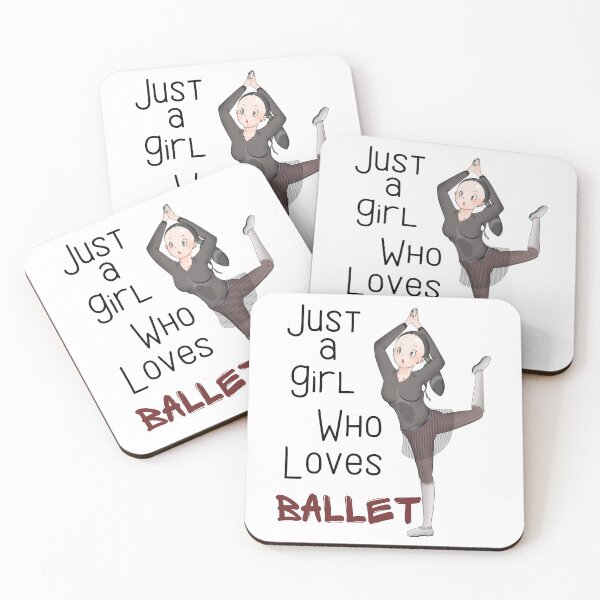 Item preview, Just A Girl Who Loves Ballet designed and sold by FXR-Designs.