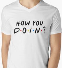 How You Doin? Men's V-Neck T-Shirt