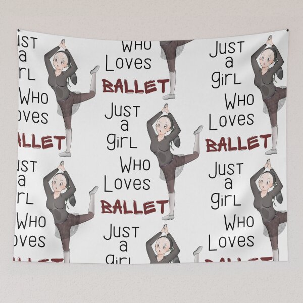 Item preview, Just A Girl Who Loves Ballet designed and sold by FXR-Designs.