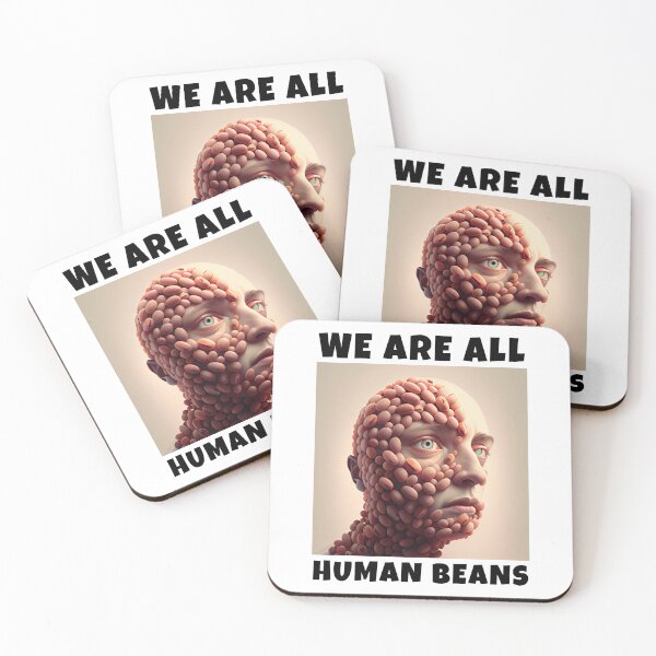 Item preview, WE ARE ALL HUMAN BEANS designed and sold by JigglePeek.