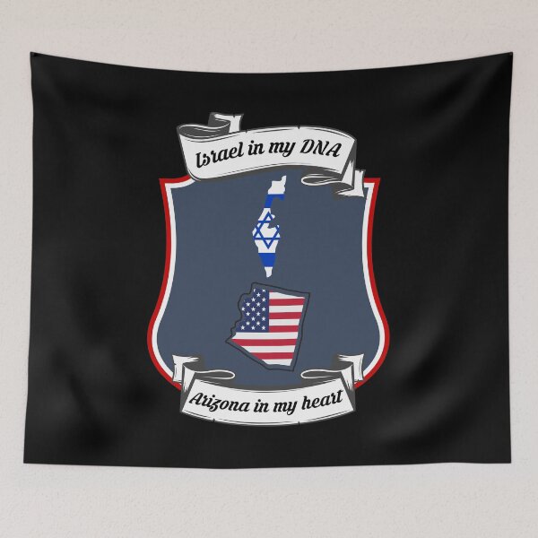 Item preview, Israel in my DNA, Arizona in my heart Heritage designed and sold by Tony ⭐⭐⭐⭐⭐.