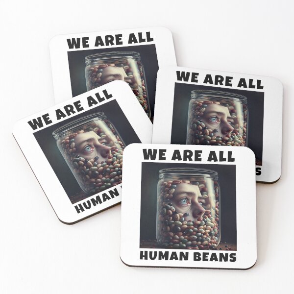 Item preview, WE ARE ALL HUMAN BEANS designed and sold by JigglePeek.