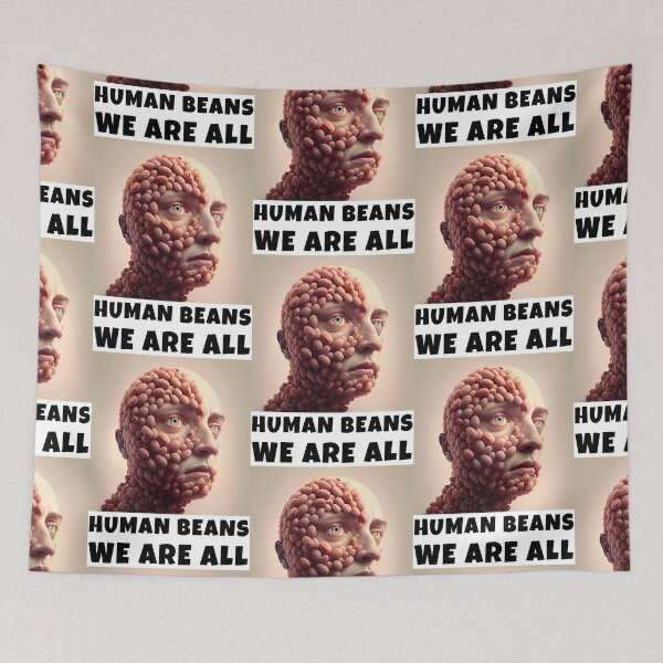 Item preview, WE ARE ALL HUMAN BEANS designed and sold by JigglePeek.