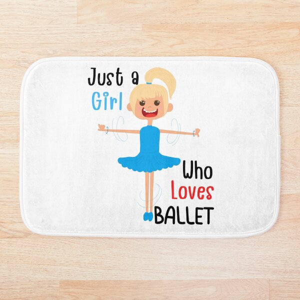 Item preview, Just A Girl Who Loves Ballet designed and sold by FXR-Designs.
