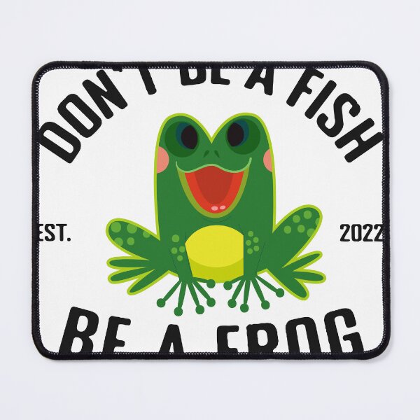 Item preview, don't-be-a-fish-be-a-frog designed and sold by Usatazon on.