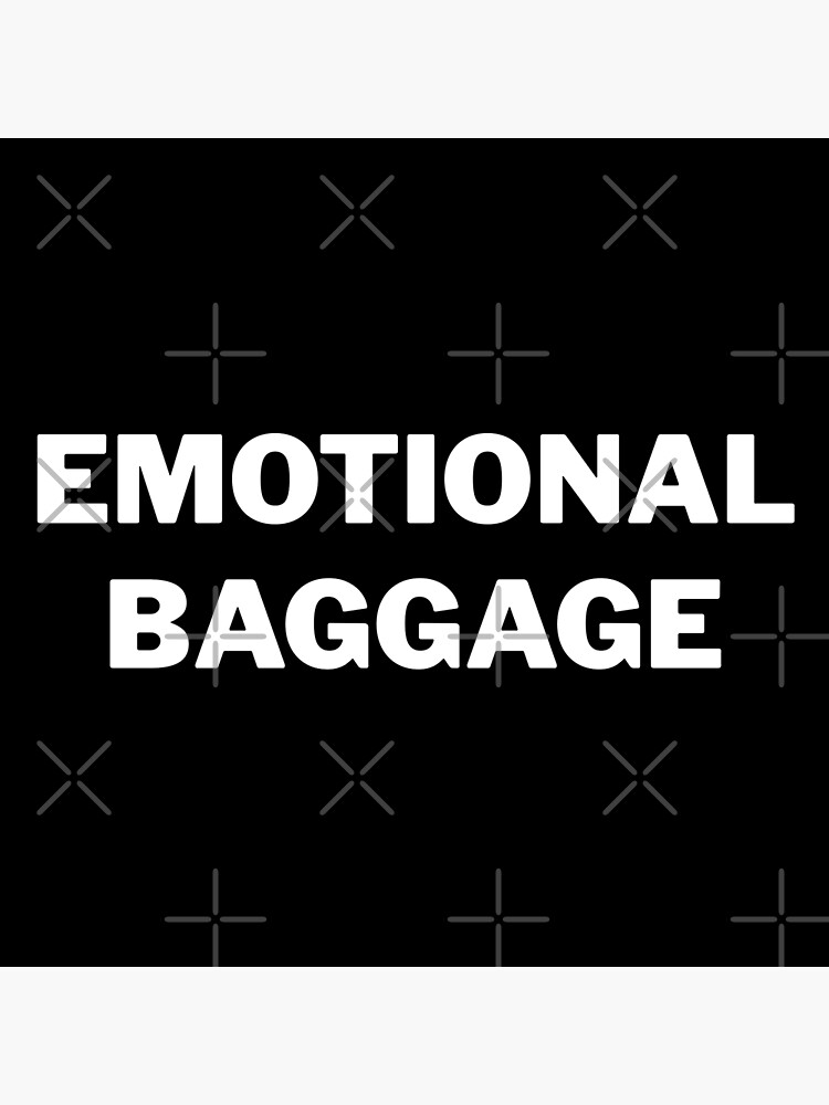 "Emotional Baggage" Poster for Sale by ppicasso Redbubble