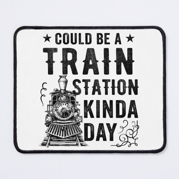 Item preview, Could Be A Train Station Kinda Day designed and sold by iliasjeff.