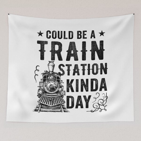 Item preview, Could Be A Train Station Kinda Day designed and sold by iliasjeff.