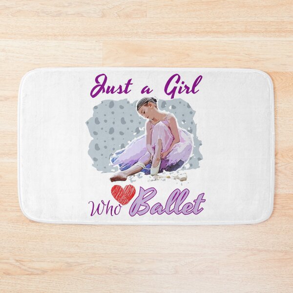 Item preview, Just A Girl Who Loves Ballet designed and sold by FXR-Designs.