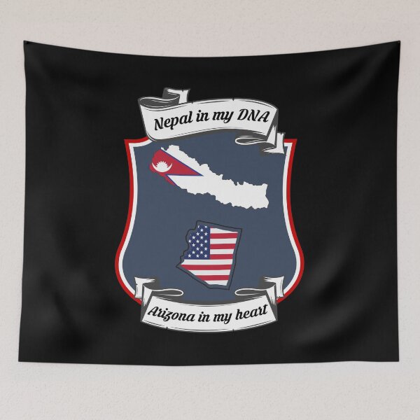 Item preview, Nepal in my DNA, Arizona in my heart Heritage designed and sold by Tony ⭐⭐⭐⭐⭐.