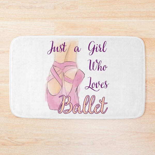 Item preview, Just A Girl Who Loves Ballet designed and sold by FXR-Designs.