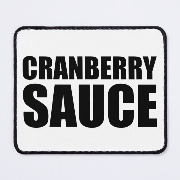 Item preview, CRANBERRY SAUCE Funny Food Design Holiday Thanksgiving Christmas designed and sold by PuddleMart.