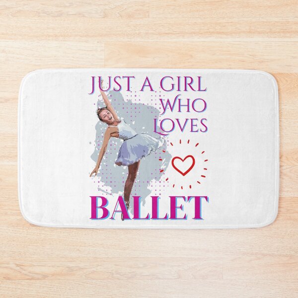 Item preview, Just A Girl Who Loves Ballet designed and sold by FXR-Designs.