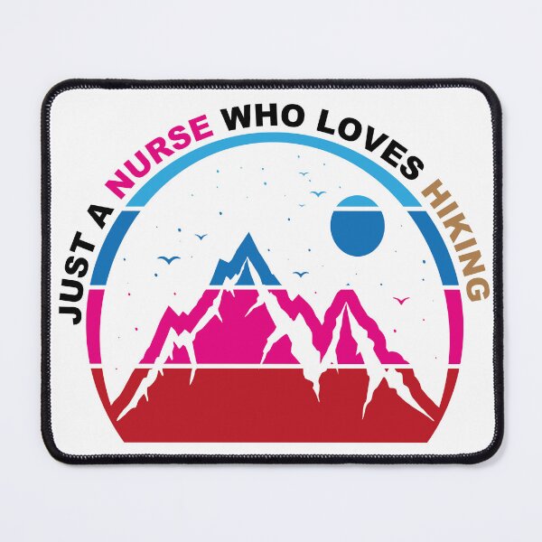 Item preview, Just A Nurse Who Loves Hiking - Hiking designed and sold by GridText.