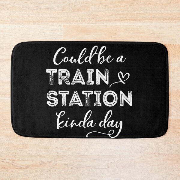 Item preview, Could Be a Train Station Kinda Day designed and sold by iliasjeff.