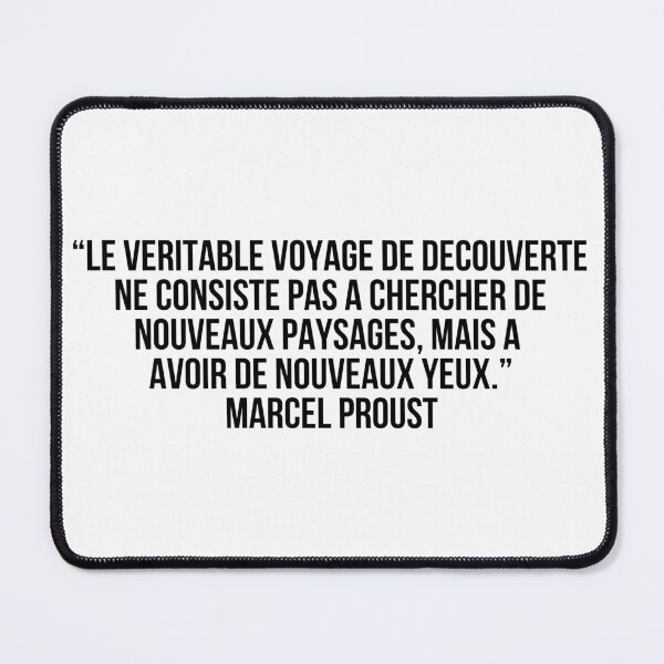 Item preview, “Le véritable voyage de découverte ne consiste pas à chercher de nouveaux paysages, mais à avoir de nouveaux yeux.” - Marcel Proust designed and sold by LiteraryQuotes.