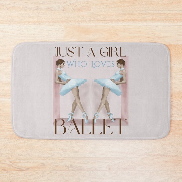 Item preview, Just A Girl Who Loves Ballet designed and sold by FXR-Designs.