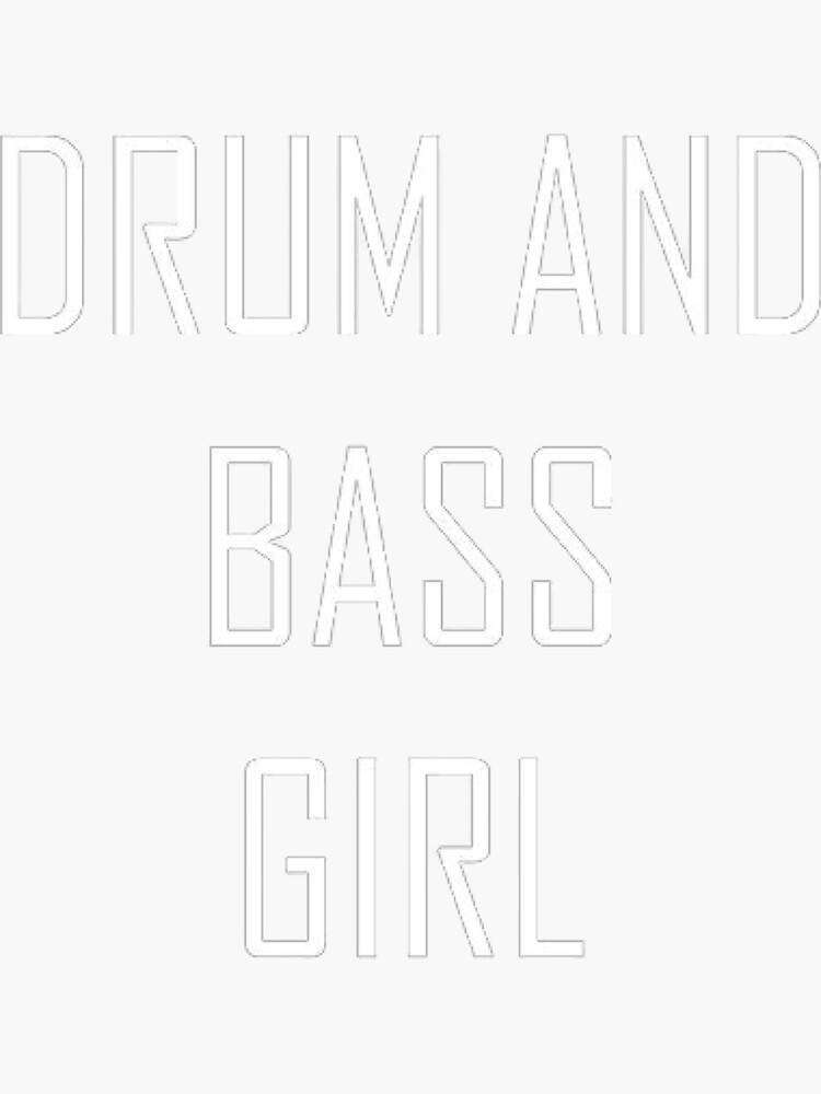 "Drum and Bass girl" Sticker for Sale by SeshStyle Redbubble