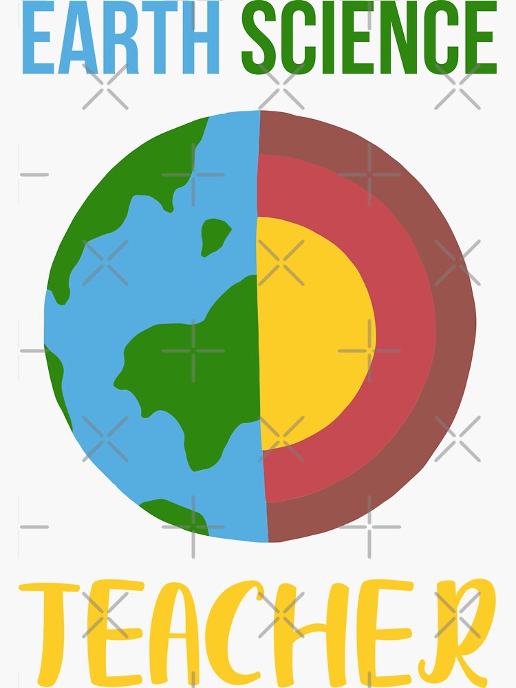 "Earth Science Teacher" Sticker for Sale by KIVARTON Redbubble