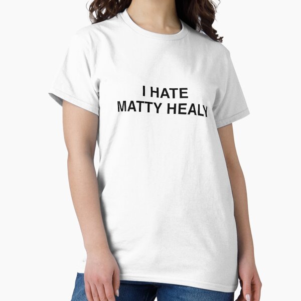Artikel-Vorschau von ICH HASSE MATTY HEALY, designt und verkauft von tbh-isaiah.