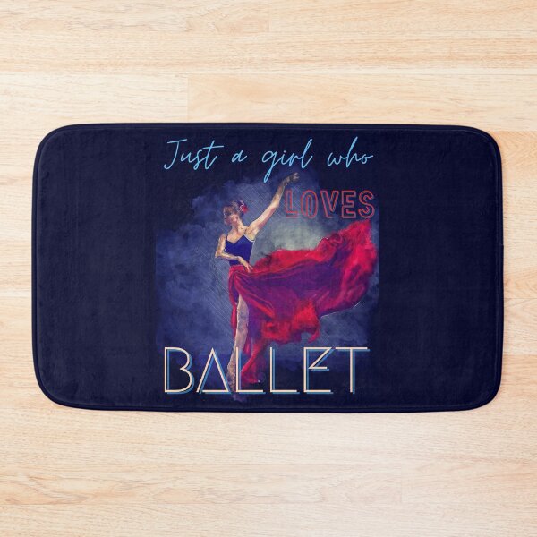 Item preview, Just A Girl Who Loves Ballet designed and sold by FXR-Designs.
