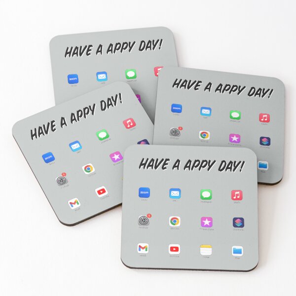 Item preview, Have a appy day designed and sold by MauraHar.