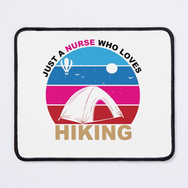 Item preview, Just A Nurse Who Loves Hiking - Hiking designed and sold by GridText.