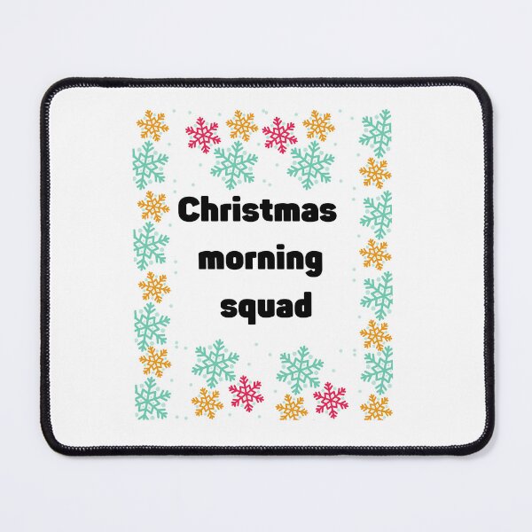 Item preview, christmas morning squad designed and sold by ghadirjo.