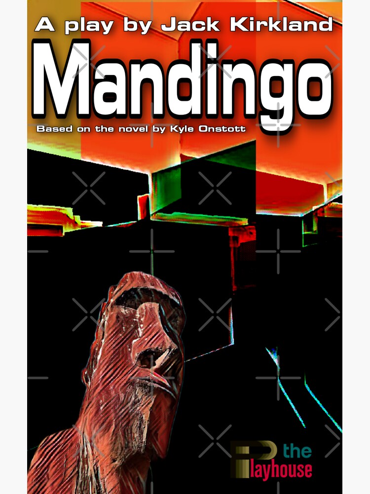 THEATRE POSTER: JACK KIRKLAND: MANDINGO Sticker for Sale by Bryan MELTON