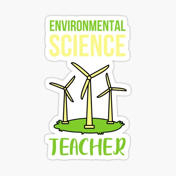 "Environmental Science Teacher" Sticker for Sale by KIVARTON Redbubble