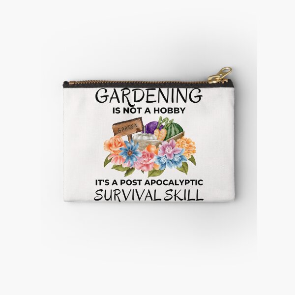 Item preview, Gardening is not a Hobby Funny Prepper Saying designed and sold by AloraDawnEve.