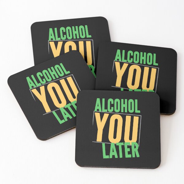 Item preview, Alcohol you later.. green yellow designed and sold by WeddingPrint.
