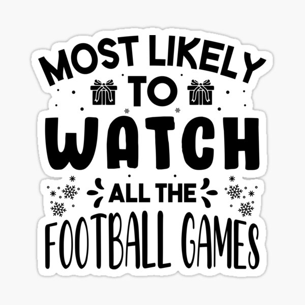 most-likely-to-watch-all-the-football-games-funny-maching-christmas