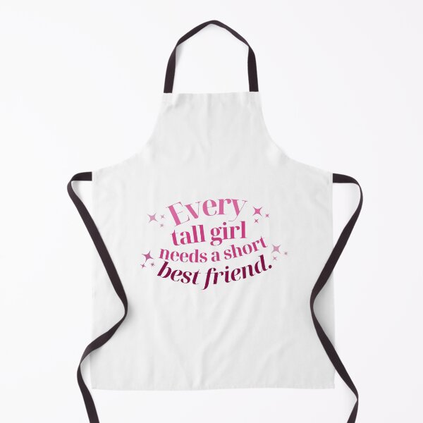 Item preview, Every Tall Girl Needs A Short Best Friend designed and sold by karolaan.