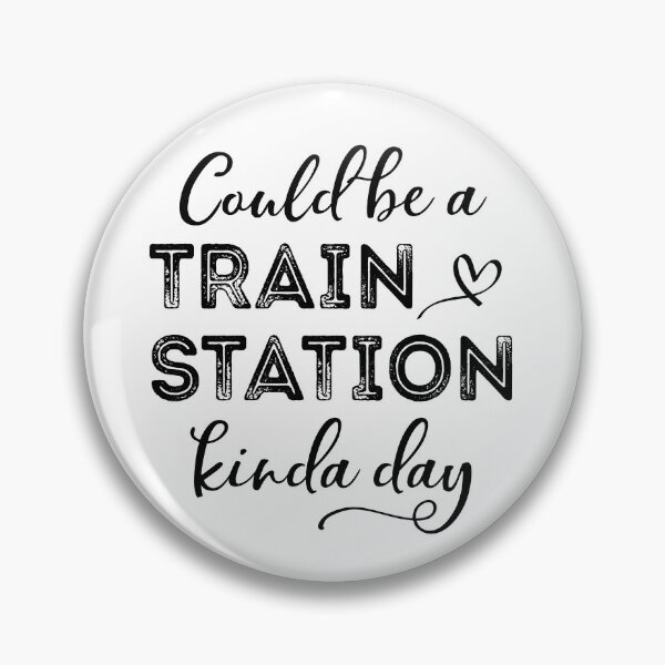 Item preview, Could Be a Train Station Kinda Day designed and sold by iliasjeff.
