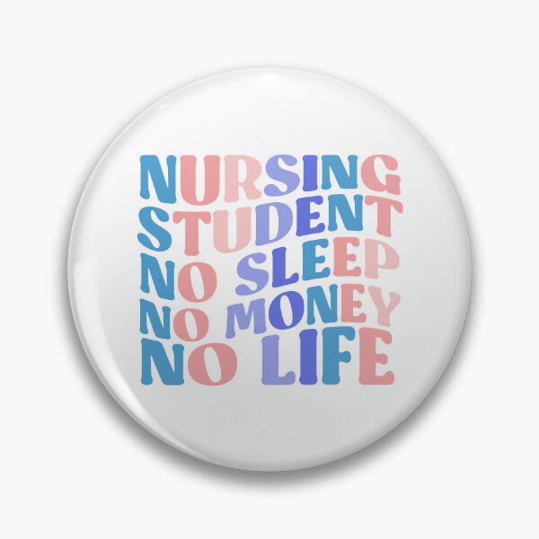 Item preview, Nursing Student No Sleep No Money No Life Cute Nursing Student Nursing School Gift designed and sold by InnaPo ⭐⭐⭐⭐⭐.