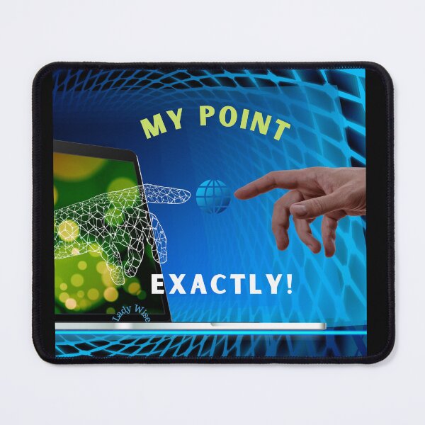 Item preview, MY POINT EXACTLY! designed and sold by LadyWise.