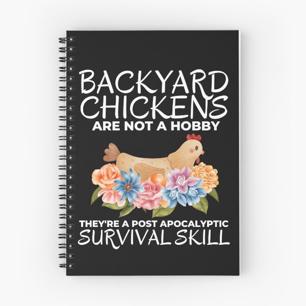 Item preview, Backyard Chickens Funny Prepper Quote designed and sold by AloraDawnEve.