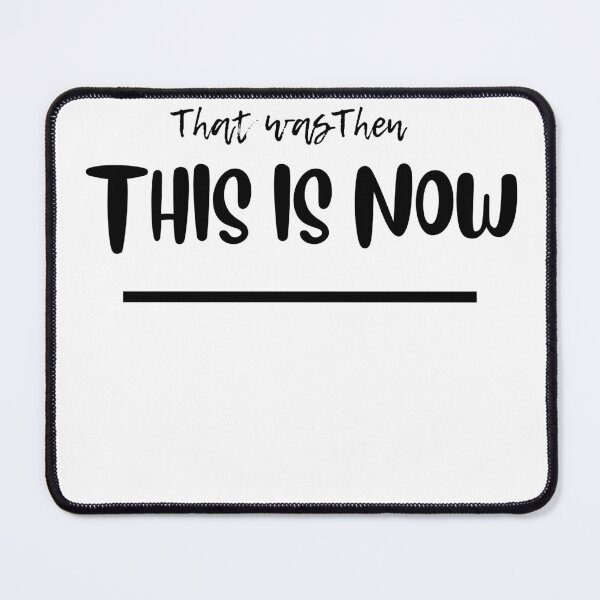 Item preview, That was Then/This is Now designed and sold by Cookie7899.