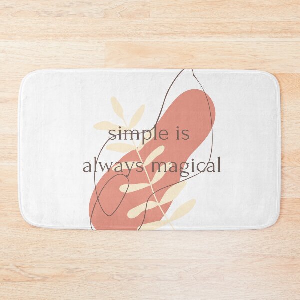 Item preview, Simple is always magical  designed and sold by TakeiteasySH ⭐⭐⭐⭐⭐.