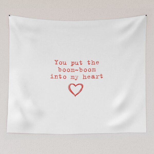 Item preview,   You Put the boom-boom Into my Heart Quote designed and sold by InnaPo ⭐⭐⭐⭐⭐.