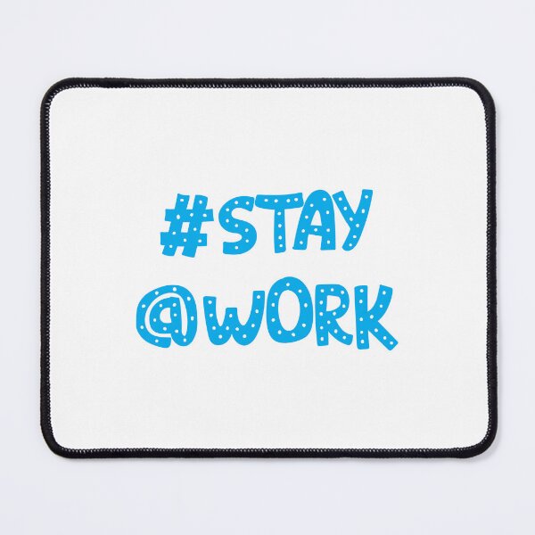 Aperçu de l'œuvre # Rester au travail - #stay@work créée et vendue par Obsesie.