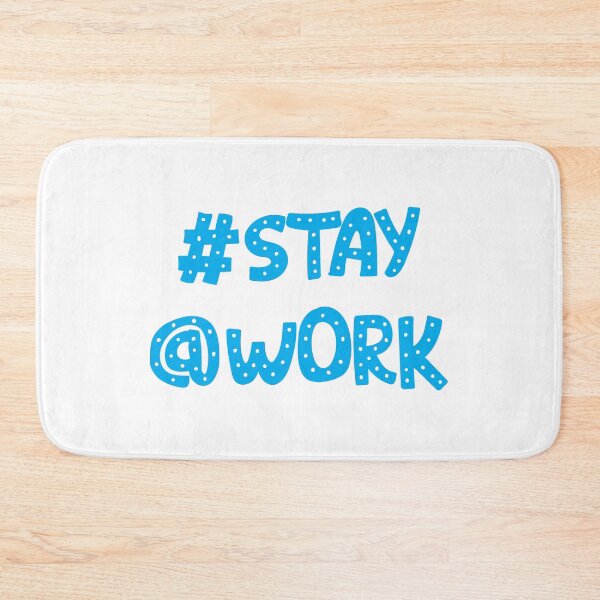 Item preview, # Stay @ Work - #stay@work designed and sold by Obsesie.