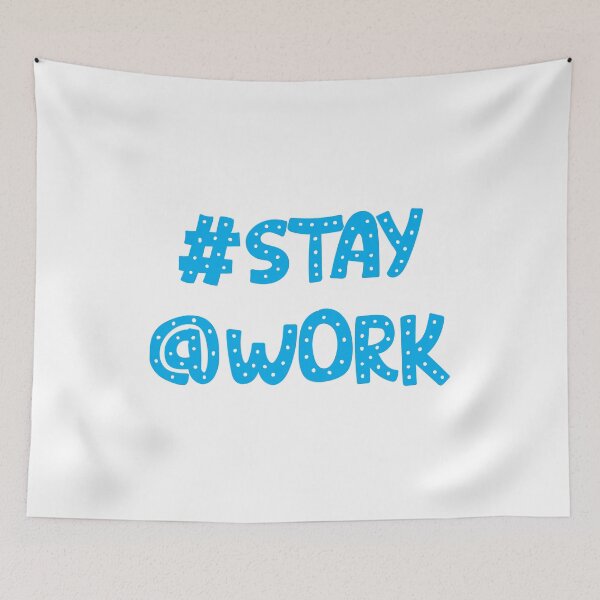 Item preview, # Stay @ Work - #stay@work designed and sold by Obsesie.