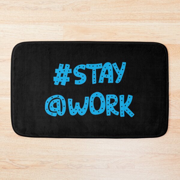 Item preview, # Stay @ Work - #stay@work designed and sold by Obsesie.