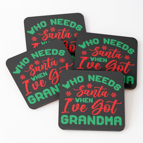 Item preview, Who needs Santa when Ive got grandma designed and sold by aiartoday.
