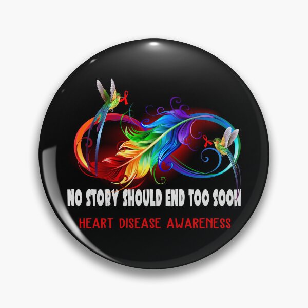 Item preview, Heart Disease Awareness - NO STORY SHOULD END TOO SOON designed and sold by Jennpak.