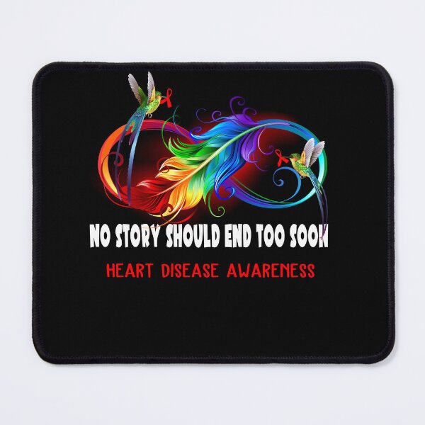 Item preview, Heart Disease Awareness - NO STORY SHOULD END TOO SOON designed and sold by Jennpak.